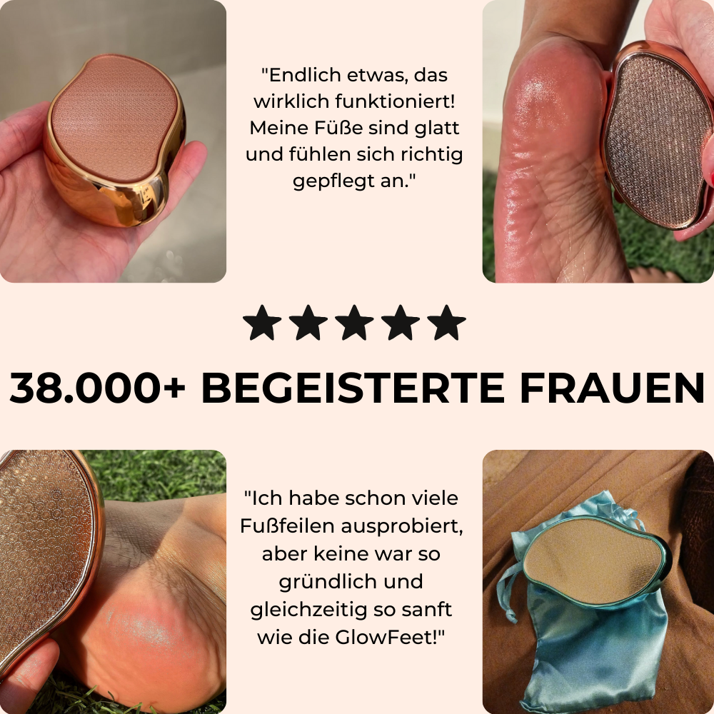 GlowFeet™ - glatte Füße in wenigen Minuten!